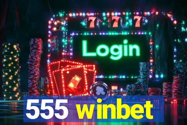 555 winbet